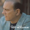 Però me faje murì - Single