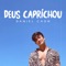 Deus Caprichou artwork