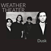 Weather Theater - Song of the Dusk