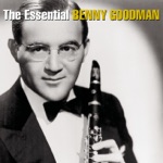 Benny Goodman & Benny Goodman and His Orchestra - Sing, Sing, Sing