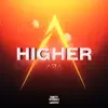 Higher - Single album lyrics, reviews, download