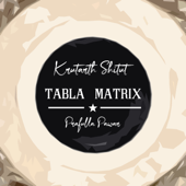 Tabla Matrix - Tabla 256, Krutarth Shitut & Prafulla Pawaar