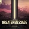 Greater Message (feat. Florence Bird) artwork