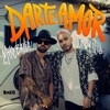 Darte Amor - Single