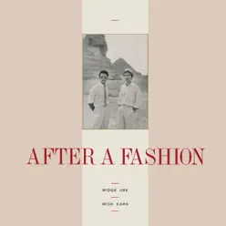 After a Fashion (Extended Version) - Single - Midge Ure