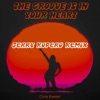 The Groove Is In Your Heart (Jerry Ropero Remix) - Single
