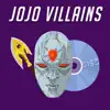 JoJo Villains (Jojo's Bizarre Adventure) [feat. Nux Taku, Gr3ys0n, Shao Dow, Cdawgva, JY Shawty & Caleb Hyles] song lyrics