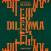 DIMENSION : DILEMMA album lyrics, reviews, download