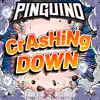 Crashing Down - Single album lyrics, reviews, download