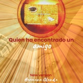 Quien Ha Encontrado un Amigo (Re-Recorded Version) artwork