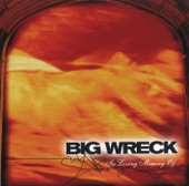 Big Wreck - That Song
