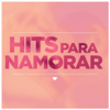 Hits Para Namorar - Various Artists