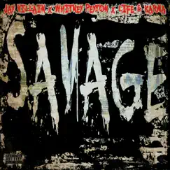 Savage (feat. Whitney Peyton & life & Karma) Song Lyrics