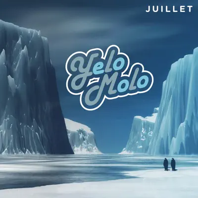 Juillet - Single - Yelo Molo