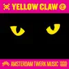 Amsterdam Twerk Music - EP album lyrics, reviews, download