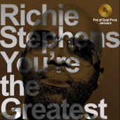 Richie Stephens - You're the Greatest