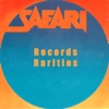 Safari Records Rarities