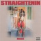 Straightenin - Single