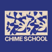 Chime School - Dead Saturdays