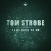 Come Back to Me - Single album lyrics, reviews, download