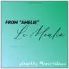 Le Moulin (Music Inspired by the Film) [From Amelie (Piano Version)] - Single album lyrics, reviews, download