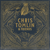 Thank You Lord (feat. Thomas Rhett &amp; Florida Georgia Line) - Chris Tomlin Cover Art