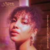 Yiigaa - Good Enough (salute Remix)