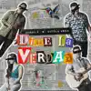 Dime la Verdad - Single album lyrics, reviews, download