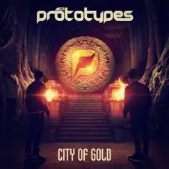 City of Gold (Bonus Version) by The Prototypes album reviews, ratings, credits