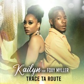 Trace ta route (feat. Foxy Myller) artwork