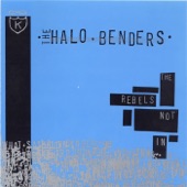 The Halo Benders - Turn It My Way