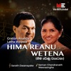 Hima Reanu Wetena (Radio Version) [feat. Latha Walpola] - Single