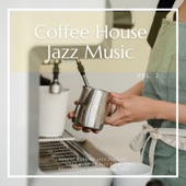 Coffee House Jazz Music Vol. 2 artwork