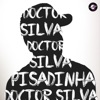 Doctor Silva - Bem Gostosinho (Mulher Solteira)