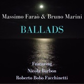 Ballads (feat. Nicola Barbon & Roberto Bobo Facchinetti) artwork