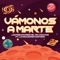 Vámonos a Marte (feat. La Maquinaria Norteña) - Los Pescadores Del Rio Conchos lyrics