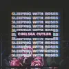 Sleeping with Roses album lyrics, reviews, download