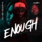 Enough (Extended Mix) (feat. Kreative Nativez) artwork