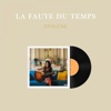 La faute du temps - Single, 2018