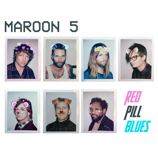 Red Pill Blues - Maroon 5