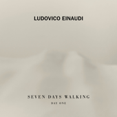 Seven Days Walking: Day 1 - Ludovico Einaudi