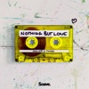 Nothing But Love - Single