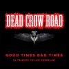 Good Times Bad Times - Single