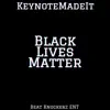 Black Lives Matter - Single album lyrics, reviews, download
