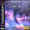 Hol' Up - Single