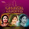 Ghazal Queens album lyrics, reviews, download