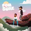 Stream & download For Sure (feat. Angeloh) - Single