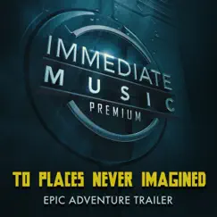 To Places Never Imagined by Immediate Music album reviews, ratings, credits