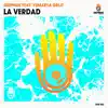 La Verdad (feat. Yumarya Grijt) - Single album lyrics, reviews, download