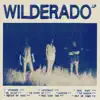 Wilderado album lyrics, reviews, download